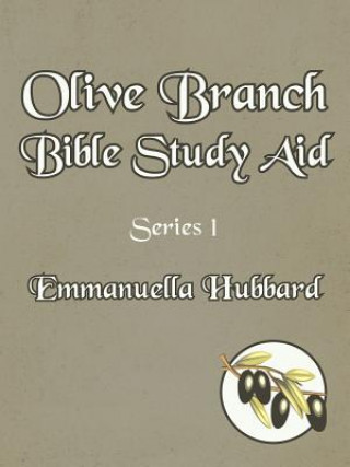 Kniha Olive Branch Bible Study Aid Emmanuella Hubbard