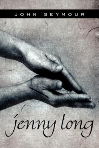 Kniha Jenny Long John Seymour