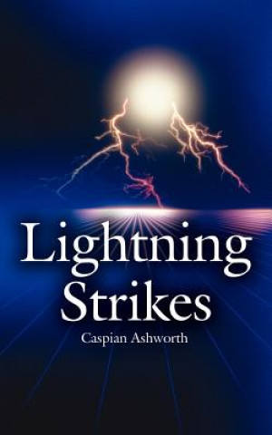 Könyv Lightning Strikes Caspian Ashworth