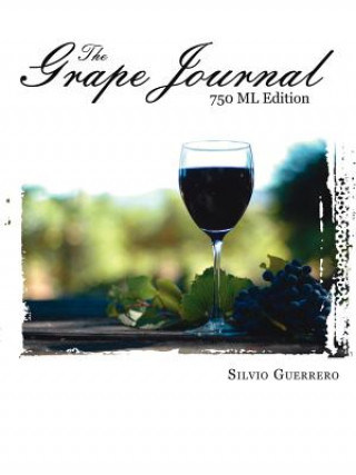 Książka Grape Journal Silvio Guerrero