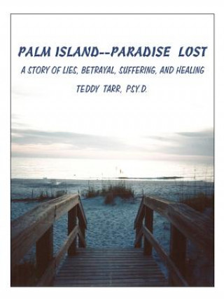 Книга Palm Island--Paradise Lost Teddy Tarr