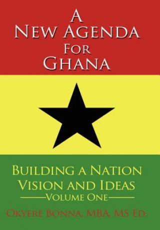 Kniha New Agenda For Ghana Okyere Bonna