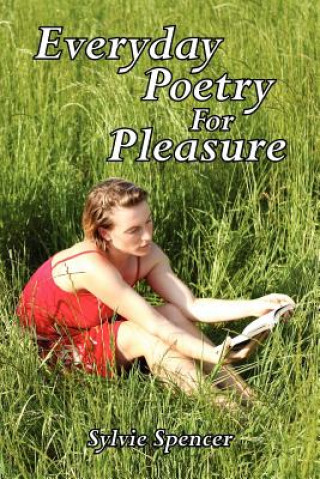 Książka Everyday Poetry For Pleasure Slyvie Spencer