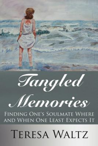 Kniha Tangled Memories Teresa Waltz