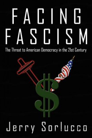 Book Facing Fascism Jerry Sorlucco