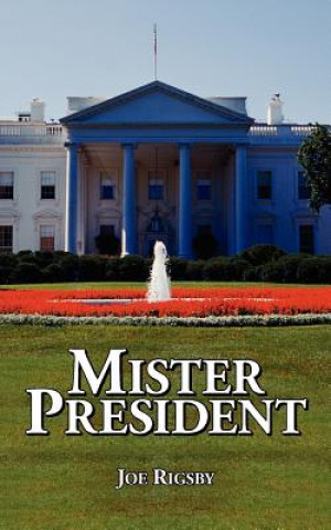 Carte Mister President Joe Rigsby