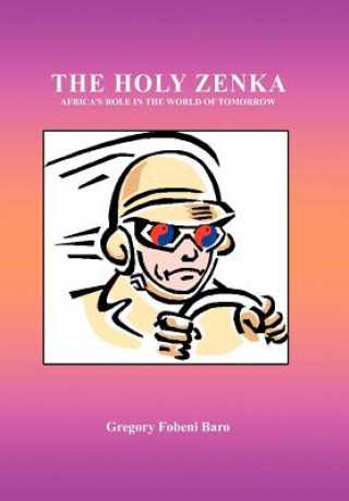 Carte Holy Zenka Gregory Fobeni Baro