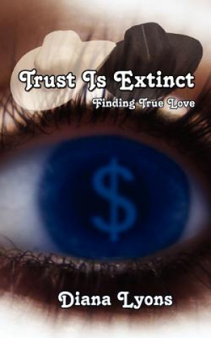Kniha Trust Is Extinct Diana Lyons