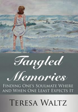 Kniha Tangled Memories Teresa Waltz