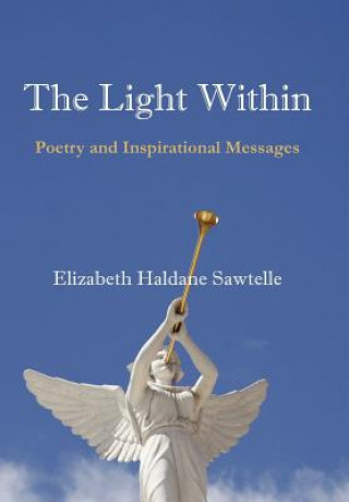 Книга Light Within Elizabeth Haldane Sawtelle
