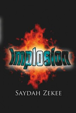 Knjiga Implosion Saydah Zekee