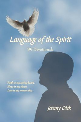 Kniha Language of the Spirit Jeremy Dick