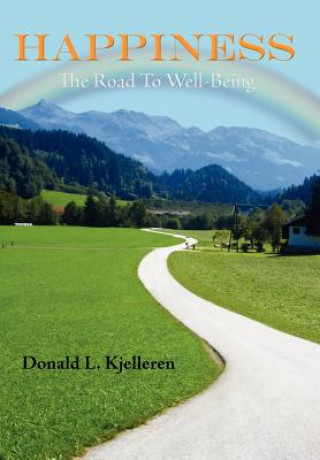 Kniha Happiness Donald L. Kjelleren