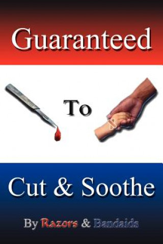 Buch Guaranteed To Cut and Soothe Razors and Bandaids