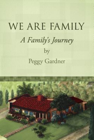 Buch We are Family Gardner