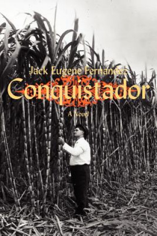 Livre Conquistador Jack Eugene Fernandez