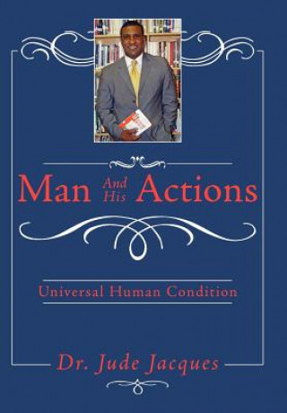 Buch Man and his Actions Dr. Jude Jacques