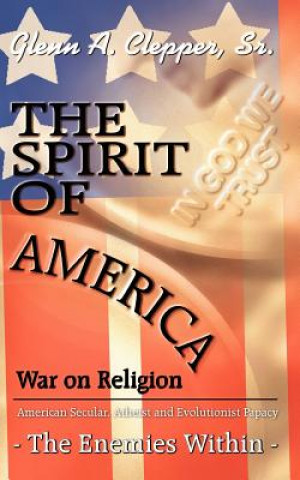 Buch Spirit of America Glenn A Clepper Sr