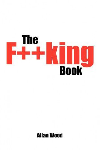 Kniha F**king Book Allan Wood