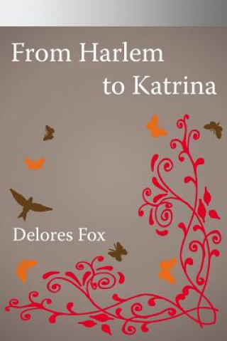 Carte From Harlem to Katrina Delores Fox