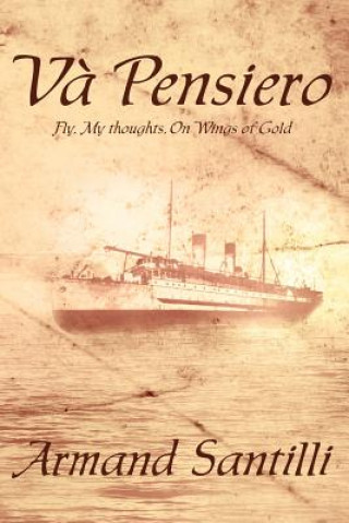Könyv Va' Pensiero Armand Santilli
