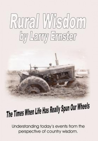 Kniha Rural Wisdom Larry Ernster