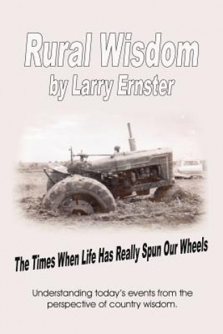Knjiga Rural Wisdom Larry Ernster