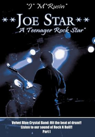 Buch **Joe Star** A Teenager Rock Star* J M Rusin