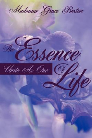 Kniha Essence Of Life Madonna Grace Beston