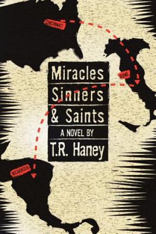 Buch Miracles, Sinners and Saints T R Haney