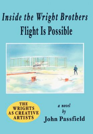 Книга Inside the Wright Brothers John Passfield