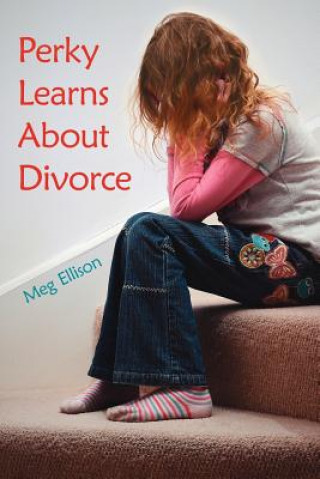 Kniha Perky Learns About Divorce Meg Ellison