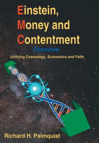 Kniha Einstein, Money and Contentment Richard H Palmquist