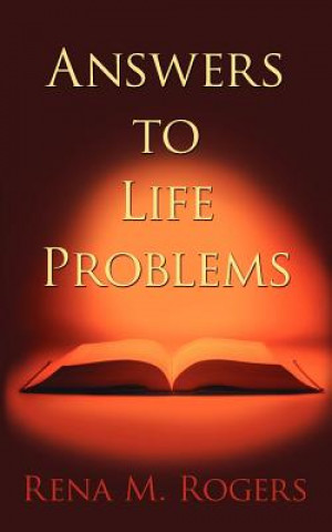 Carte Answers to Life Problems Rena M. Rogers