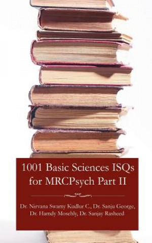 Kniha 1001 Basic Sciences ISQs for MRCPsych Part II Dr Hamdy Mosehly