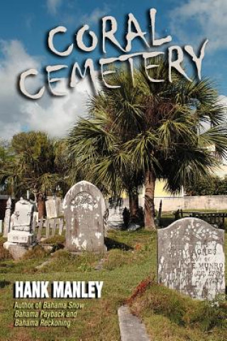 Book Coral Cemetery Hank Manley