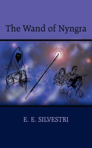 Книга Wand of Nyngra E E Silvestri
