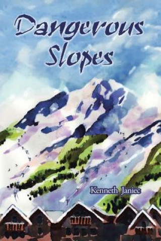 Buch Dangerous Slopes Kenneth Janiec