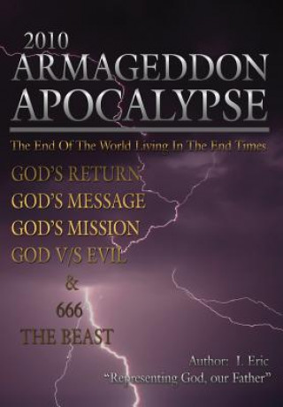 Libro 2010 Armageddon Apocalypse I Eric
