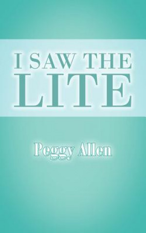 Kniha I Saw The Lite Peggy Allen