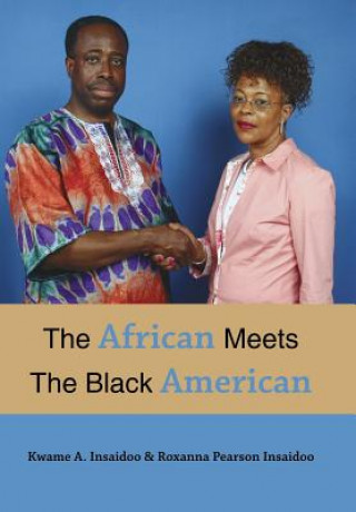 Buch African Meets The Black American Roxanna Pearson Insaidoo