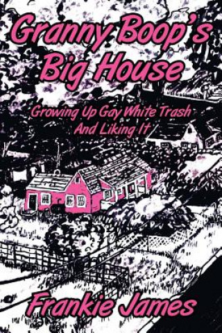 Książka Granny Boop's Big House Frankie James