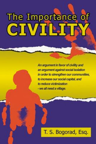 Kniha Importance of Civility T S Bogorad