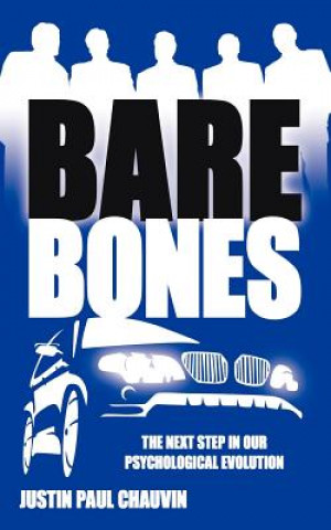 Knjiga Bare Bones Justin Paul Chauvin