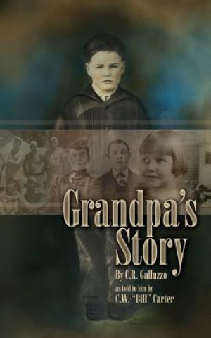 Carte Grandpa's Story C W Carter
