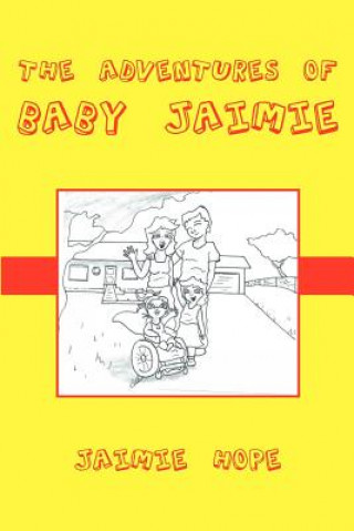 Carte Adventures of Baby Jaimie Jaimie Jaimie Hope