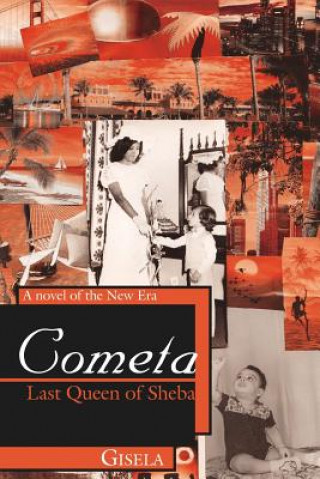 Kniha Cometa - Last Queen of Sheba Gisela