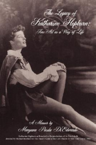 Book Legacy of Katharine Hepburn Mary Ann Pasda Diedwardo