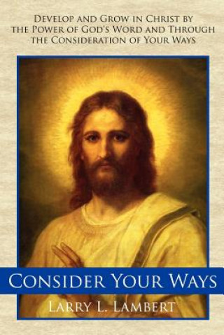 Libro Consider Your Ways Larry L Lambert