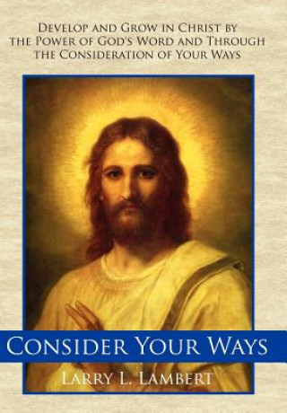 Libro Consider Your Ways Larry L Lambert